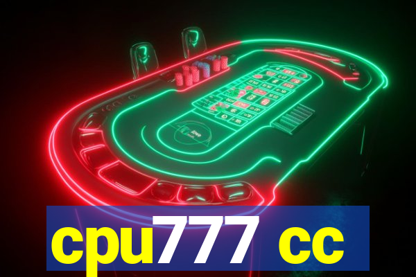 cpu777 cc